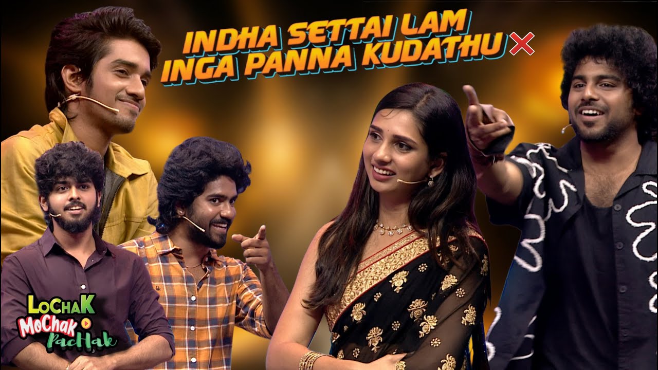 90's vs 2K | Prathu, Dhanyaa, Yashwanth & Kishore in  Lochak Mochak Pachak |