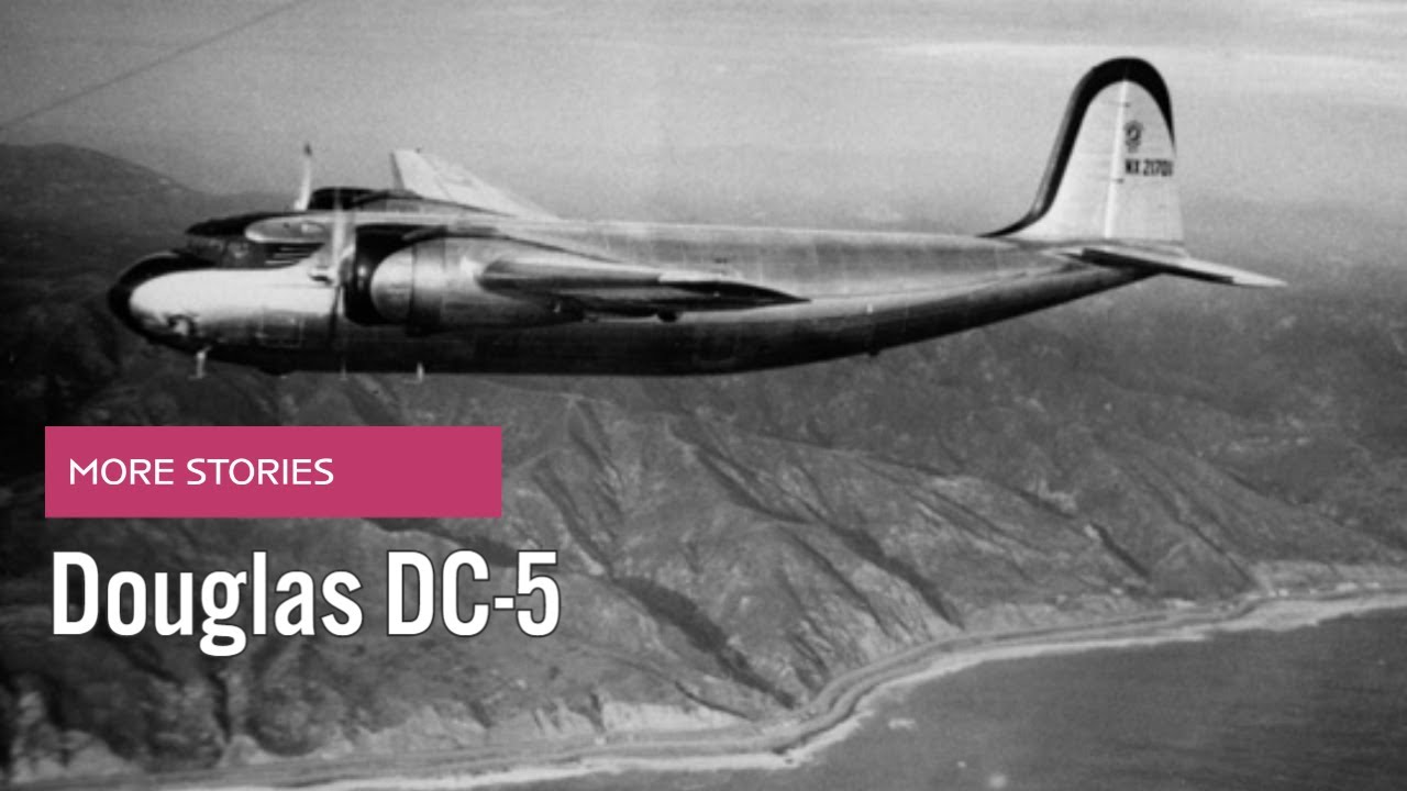 Douglas DC-5 - More Stories