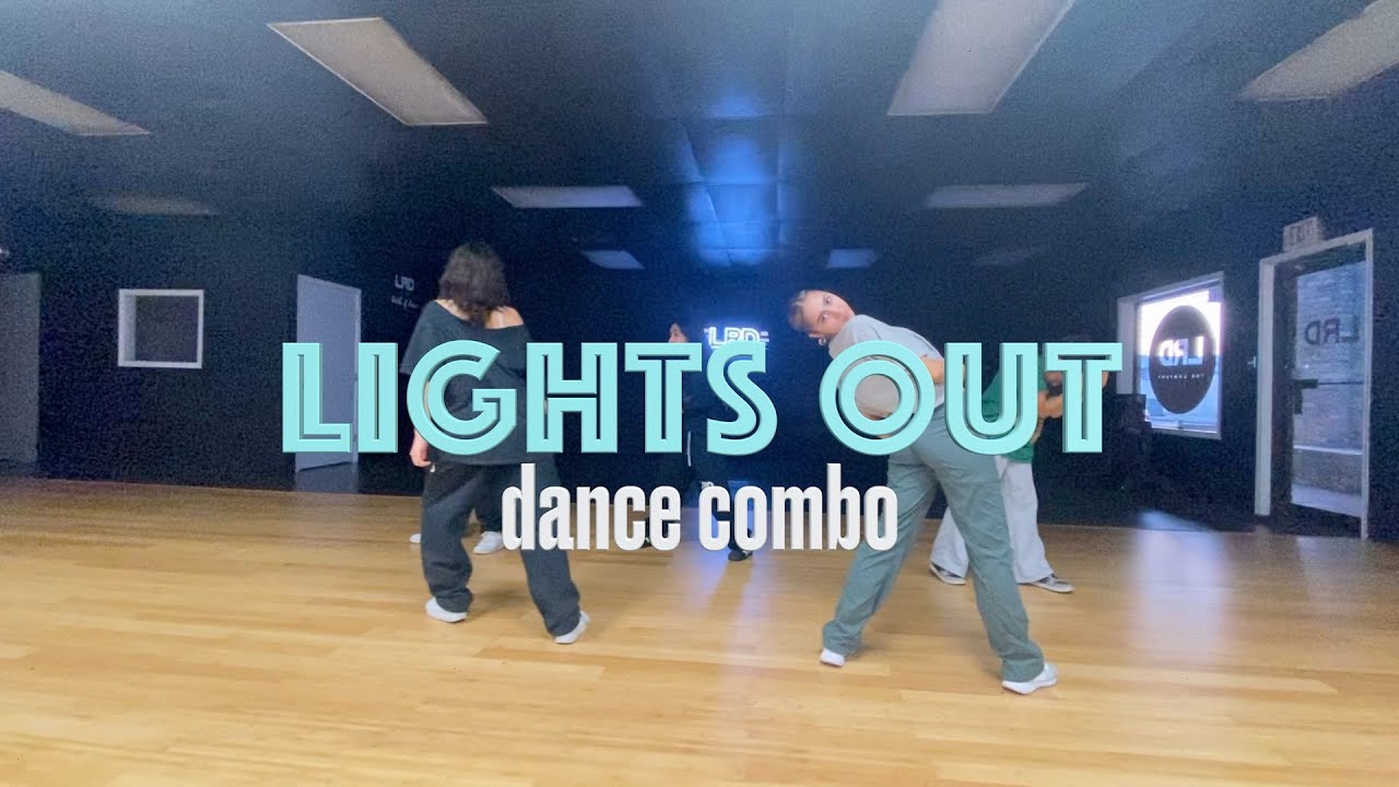 Lights Out Dance Combo