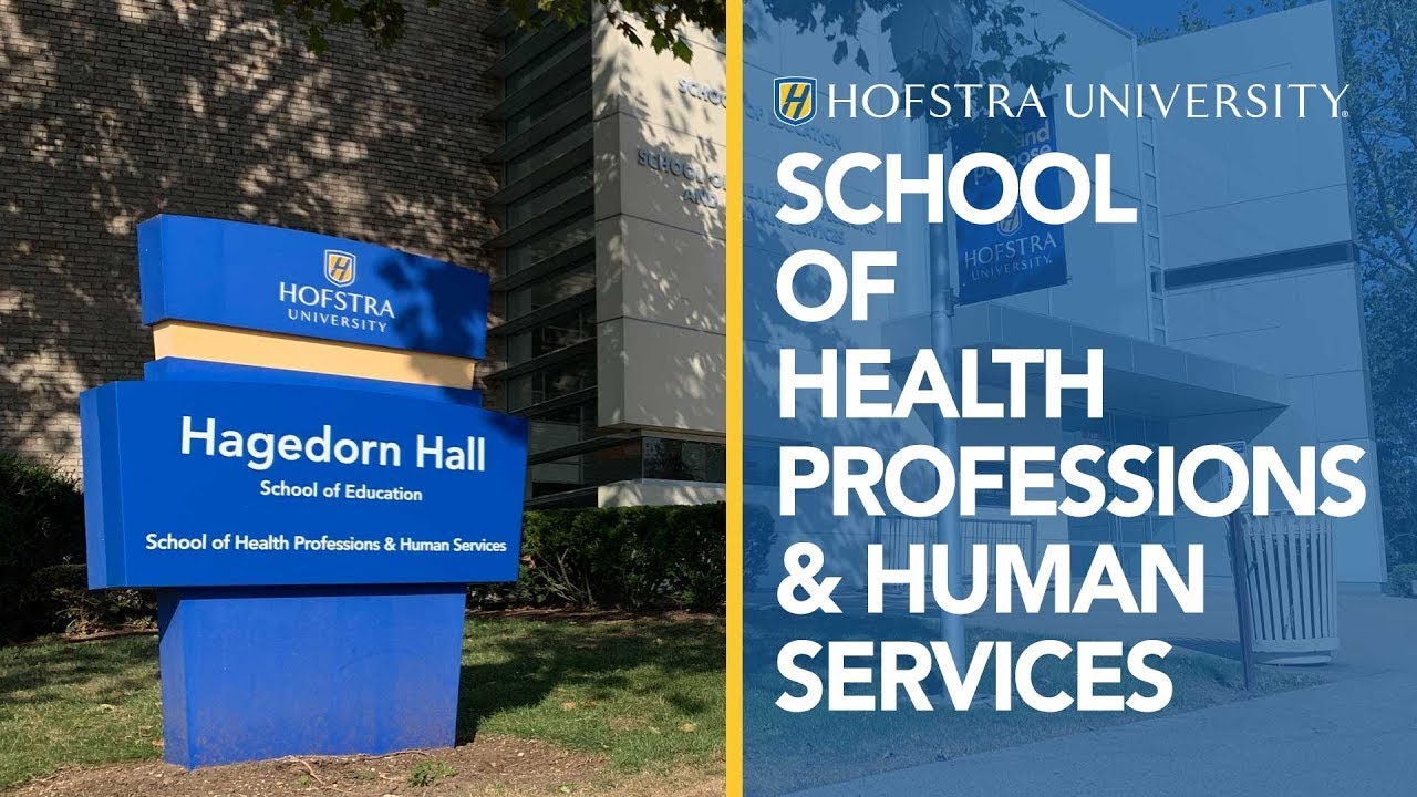 School of Health Professions & Human Services - Hofstra University