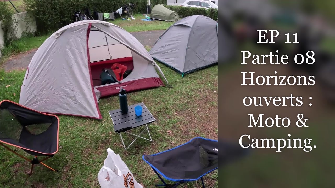 EP 11 Partie 08 Horizons ouverts, Moto camping