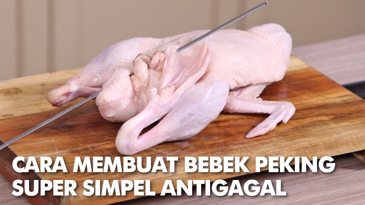 CARA MEMBUAT BEBEK PEKING SUPER SIMPEL ANTIGAGAL