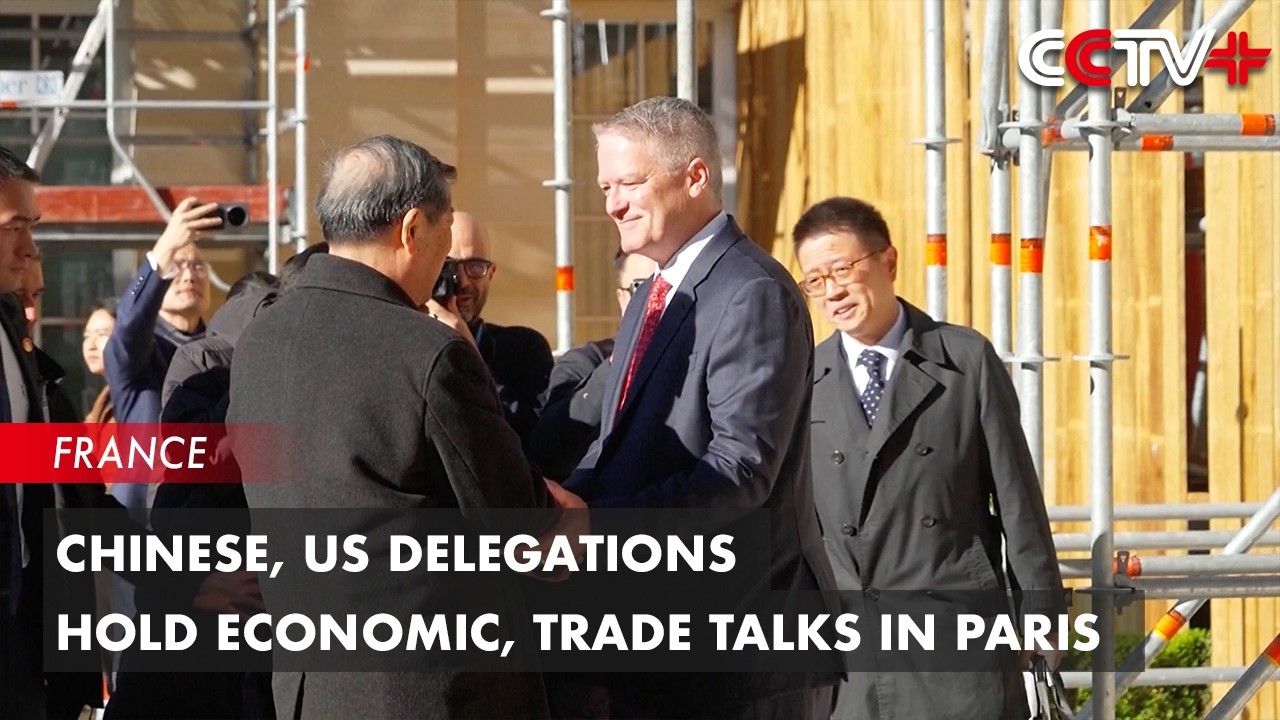 Chinese, US Delegations Hold Economic, Trade Talks in Paris