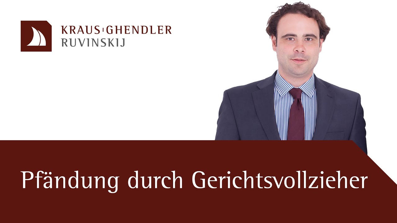 Pfändung durch Gerichtsvollzieher - Das sollten Sie wissen - Erklärt vom Anwalt