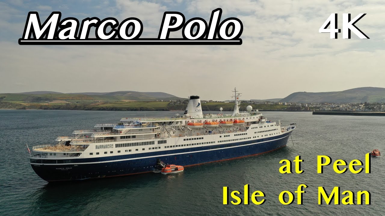 Marco Polo at Peel Isle of Man - April 2019