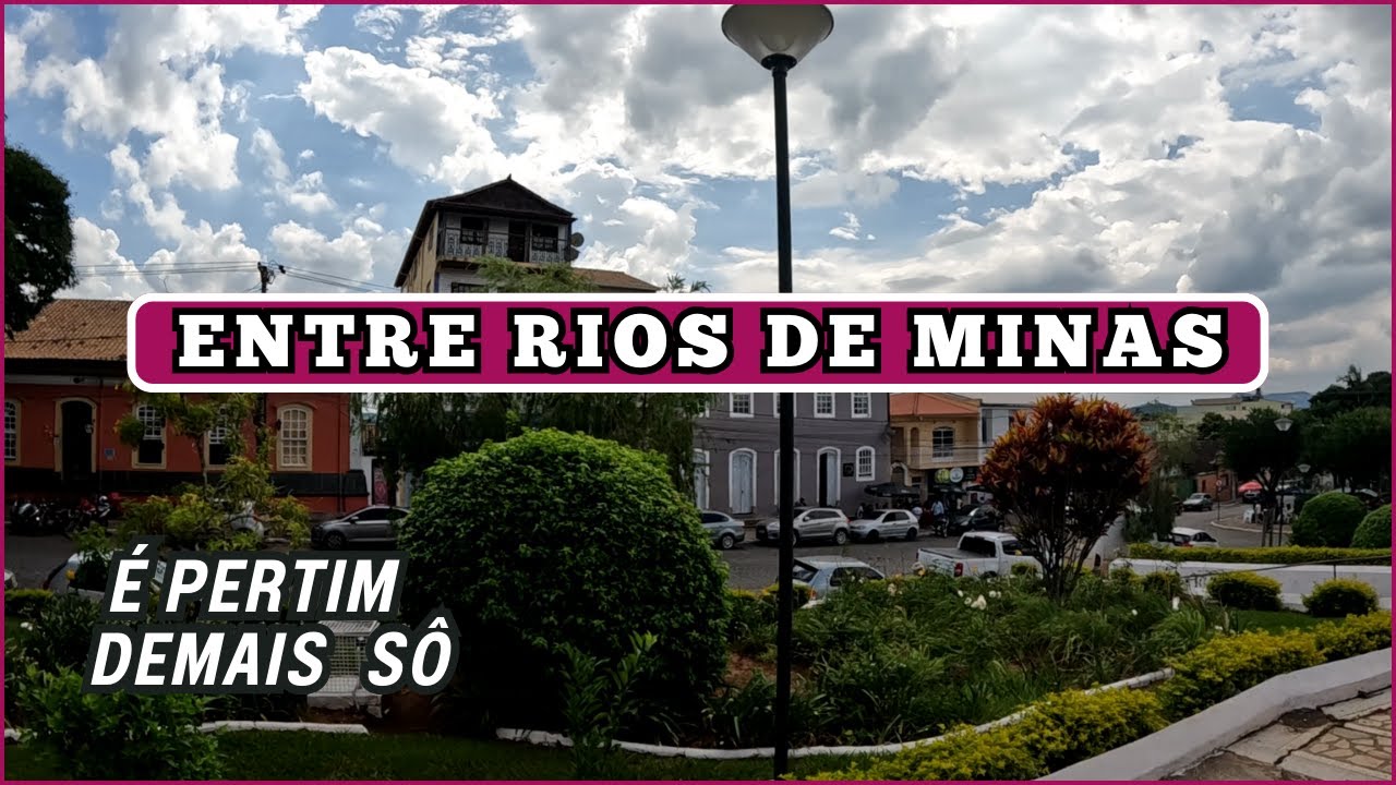 🏡 Entre Rios de Minas: História, Pontos Turísticos e Economia! Descubra Essa Joia mineira! ⛰️✨