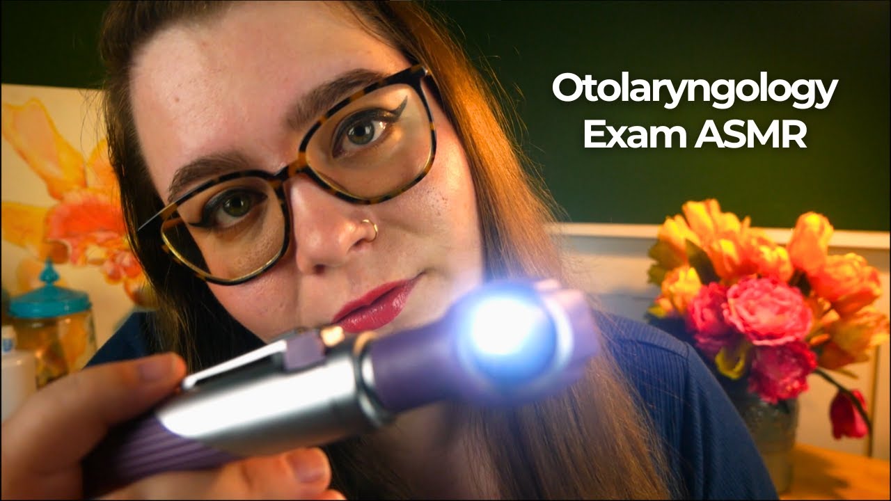 ASMR Otolaryngologist Appointment (ENT Doctor) 🩺 Ear Exam, Palpation, Head Exam 💤 Medical Roleplay