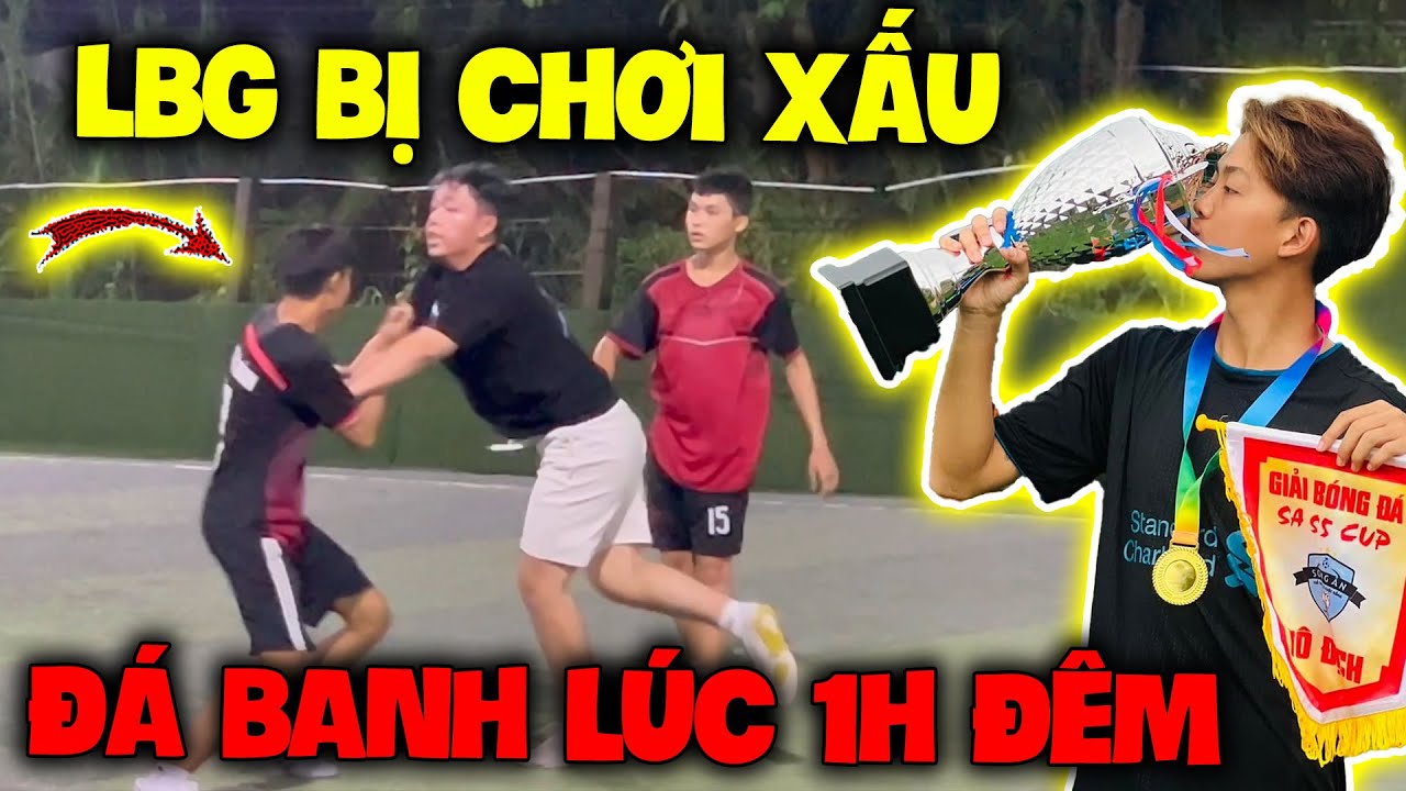 Vlog | Quý11N Đi Đá Bóng Lúc 1h Đêm Gặp Ngay Dân Chơi,  Đá Xấu LBG Té Chày Tay