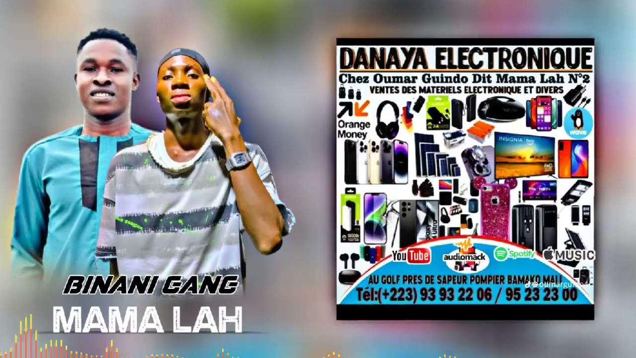 BINANI Gang _~ Danaya Électrique MAMA LAH N2 (audio officiel)mp3
