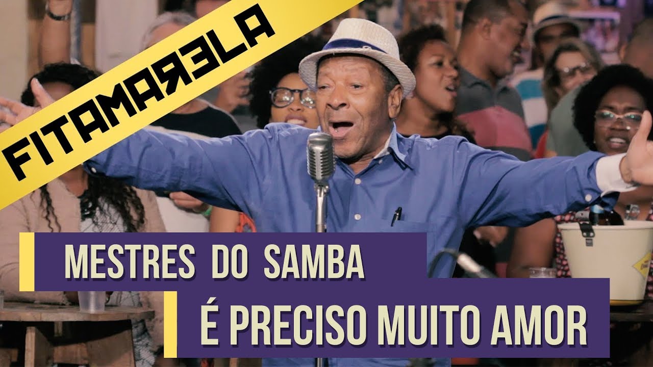 É Preciso Muito Amor - Noca da Portela | ao vivo no evento Fitamarela