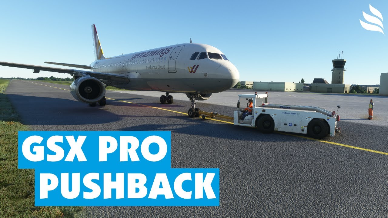 GSX Pro: So erstellt ihr ein Pushback-Profil - Quick and Dirty!