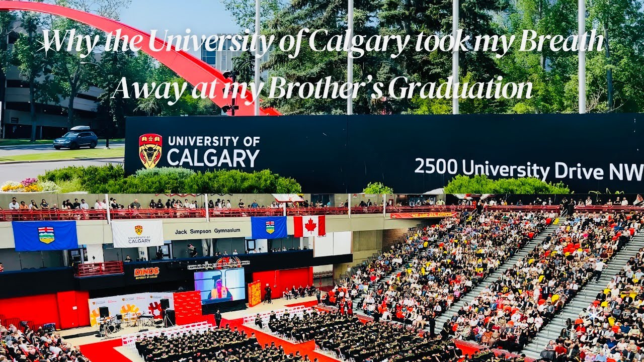 Exploring the University of Calgary: A Graduation Day Adventure