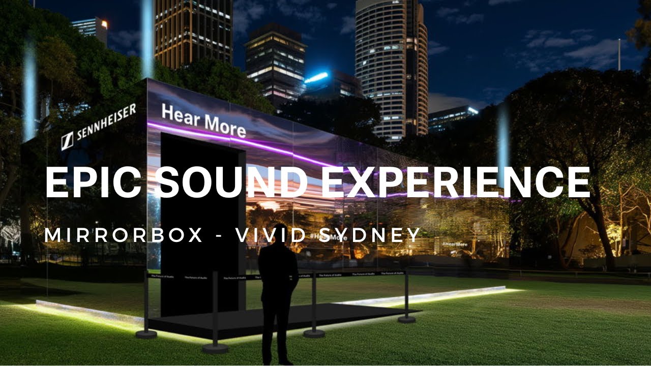 Step Inside the Sound: The Sennheiser Mirrorbox at Vivid Sydney