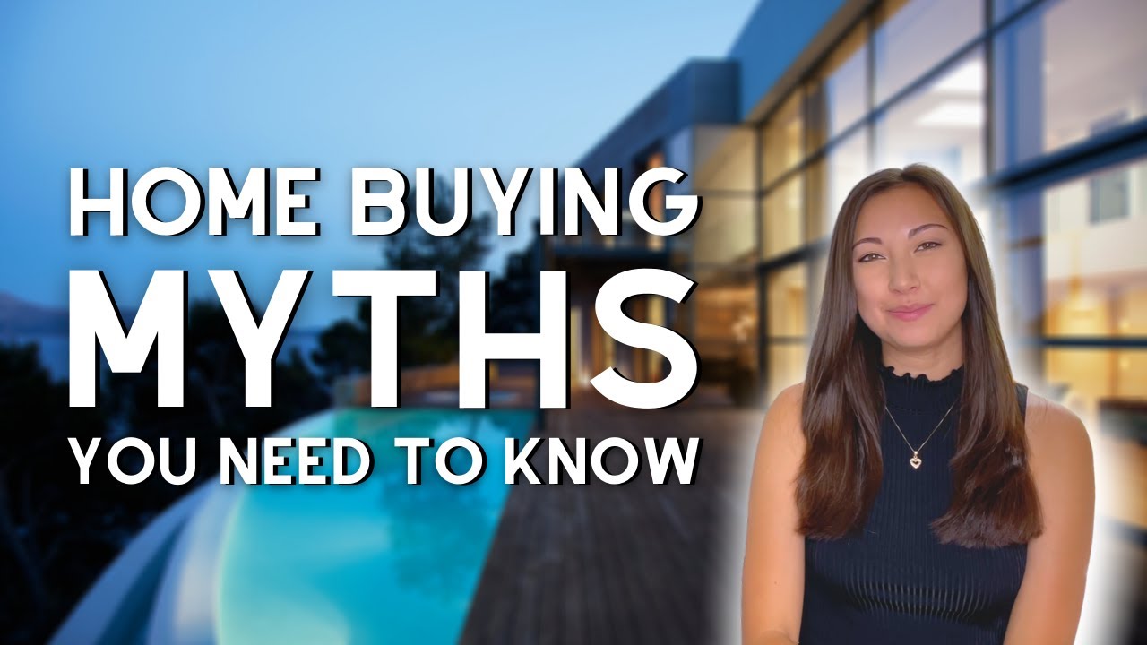 Home Buying Misconceptions DEBUNKED!
