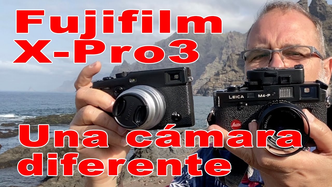 Fujifilm X-Pro3 una cámara diferente - EN ESPAÑOL