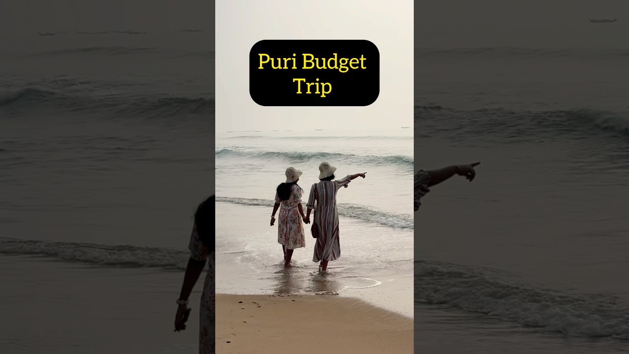 Budget Trip to Puri in 2025 ✈️💸 #PuriTrip  #BudgetTravelIndia  #Puri2025