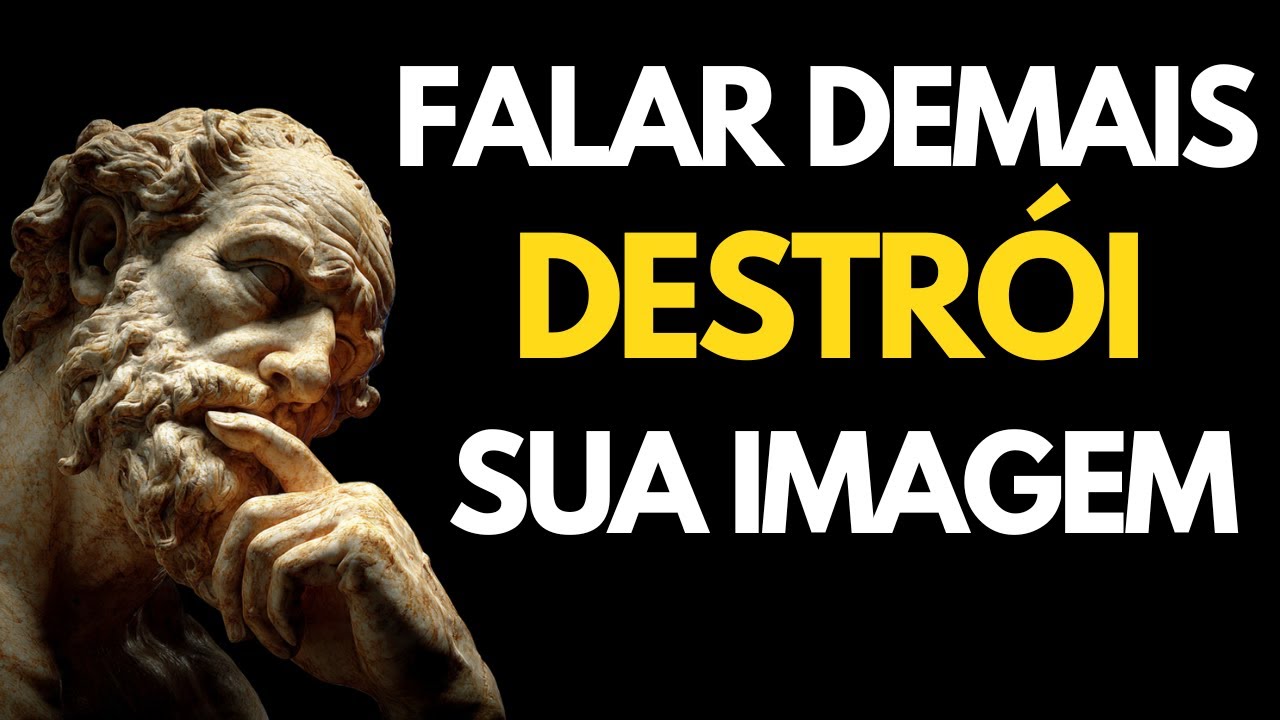 Quem Fala Demais Perde Poder (E Ninguém Te Conta Isso) - ESTOICISMO