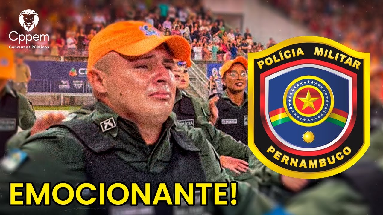 A EMOCIONANTE FORMATURA DA PMPE - CPPEM CONCURSOS PÚBLICOS