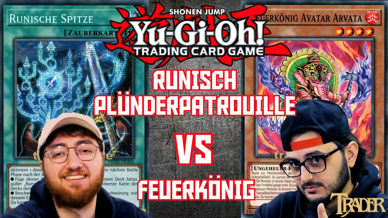 YuGiOh Runick Plunder Patroll VS Feuerkönig deutsch | Stream Duell 703 | fire king | Trader Duel