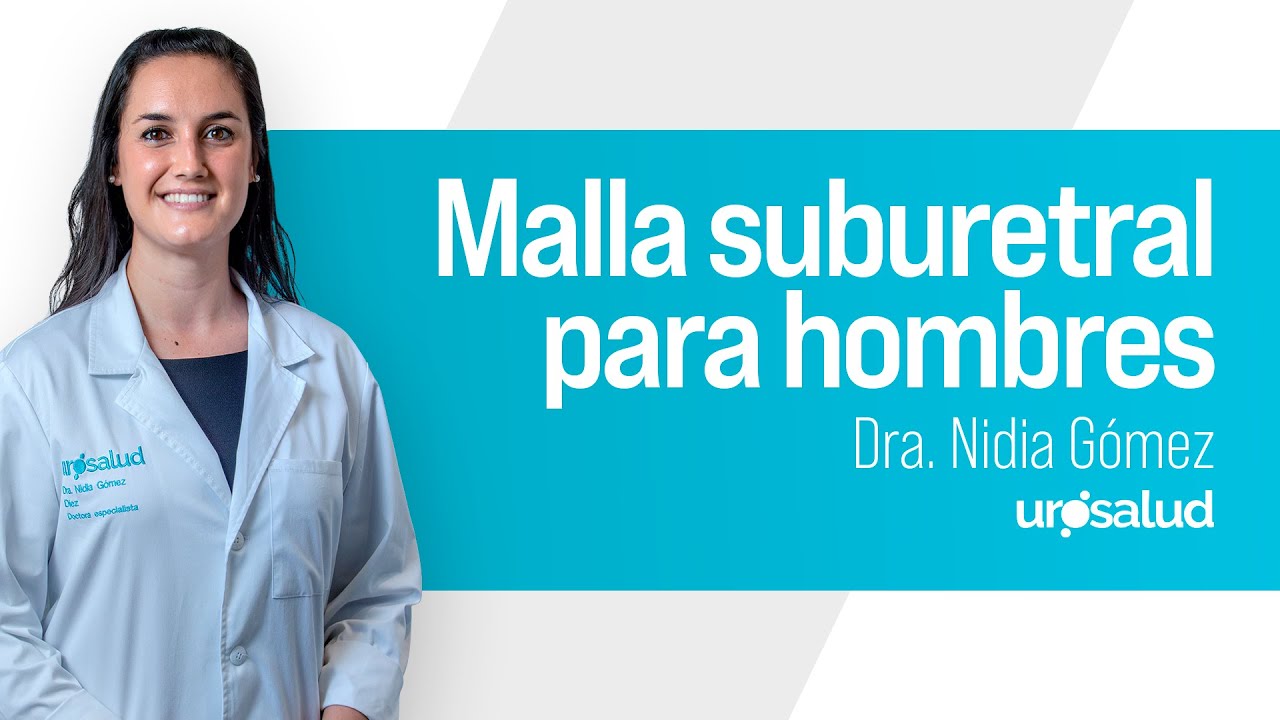 Malla suburetral para hombres - Clínica Urosalud