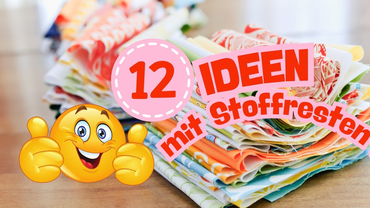 Die 12 wirklich besten Ideen mit Stoffresten | N&auml;htinchen |