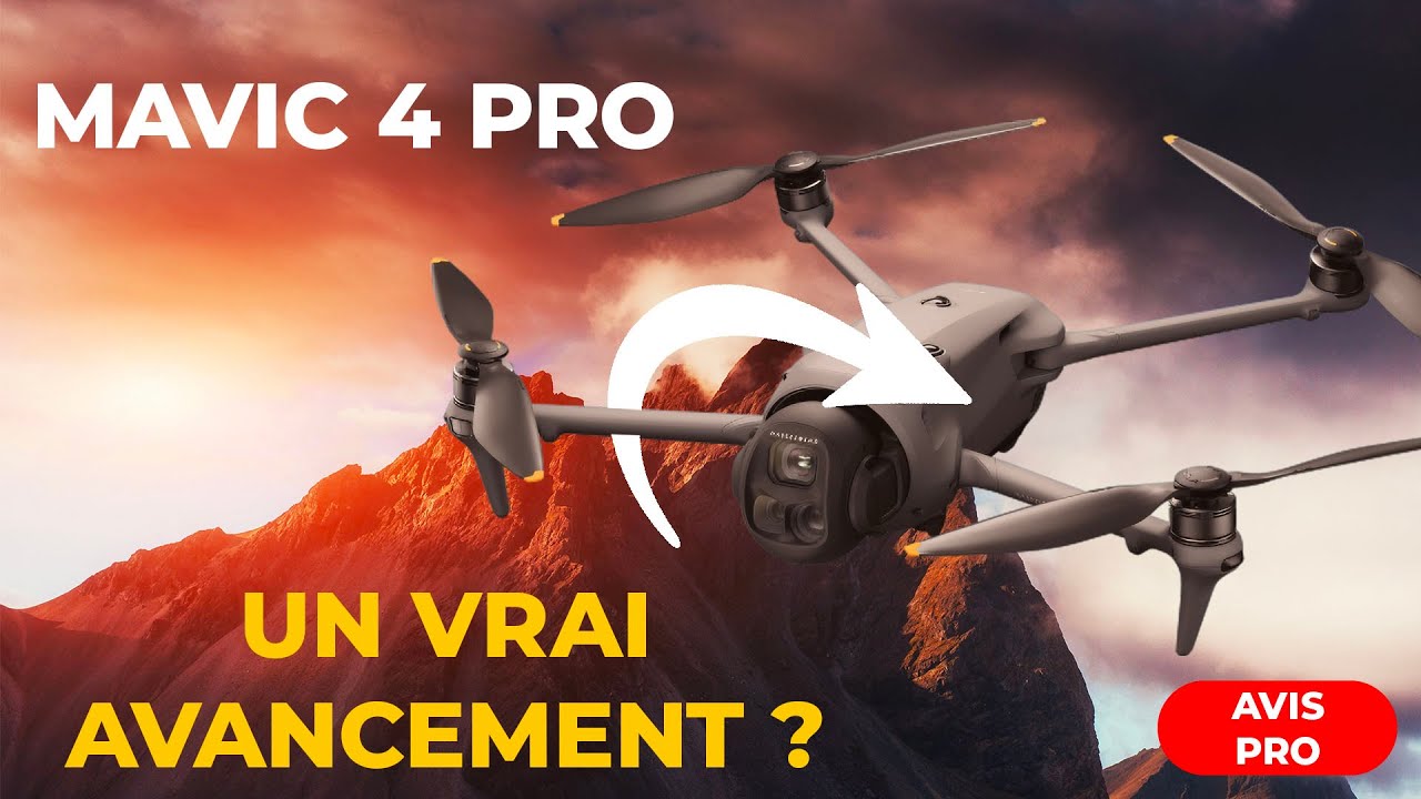 🚁 DJI Mavic 4 Pro : Vraie nouveauté ou simple mise à jour ? 🤔 (Avis sans filtre d’un pro)