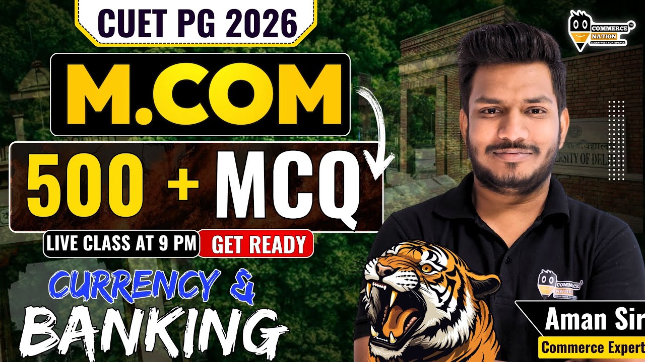 Currency & Banking | CUET PG M.COM 2026 | MCQ & PYQ Practice Live Class | Commerce CUET PG 2026