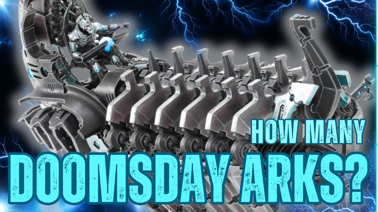How Many Doomsday Arks Should You Take in a Necron List?
