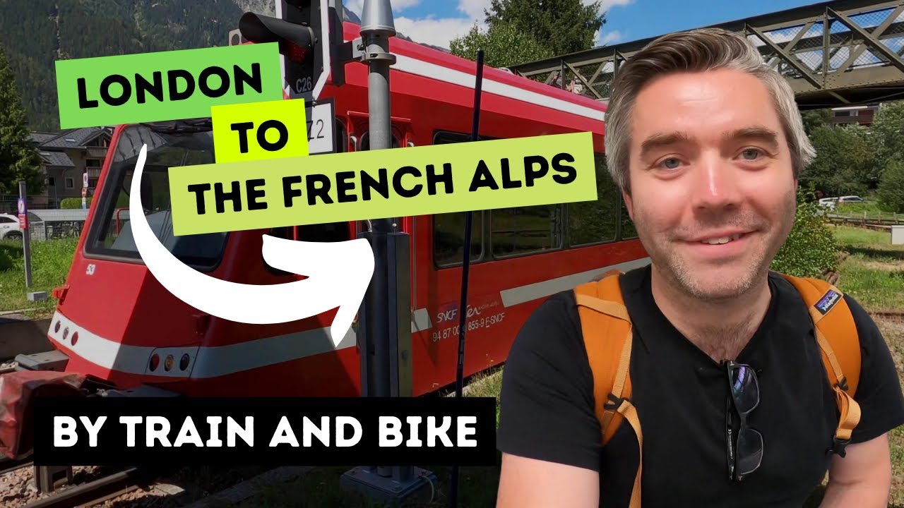 London to the French Alps by train and bicycle
