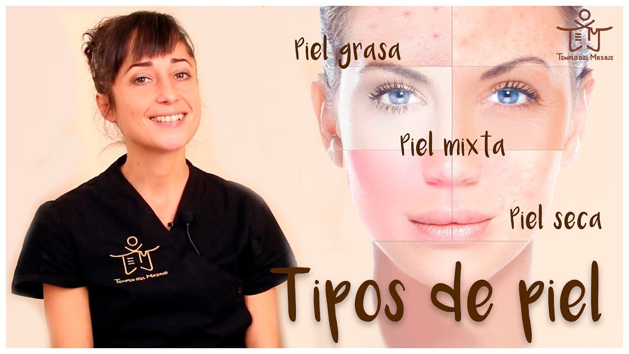 Cómo IDENTIFICAR tu TIPO DE PIEL | Diferencias entre PIEL GRASA, SECA Y MIXTA
