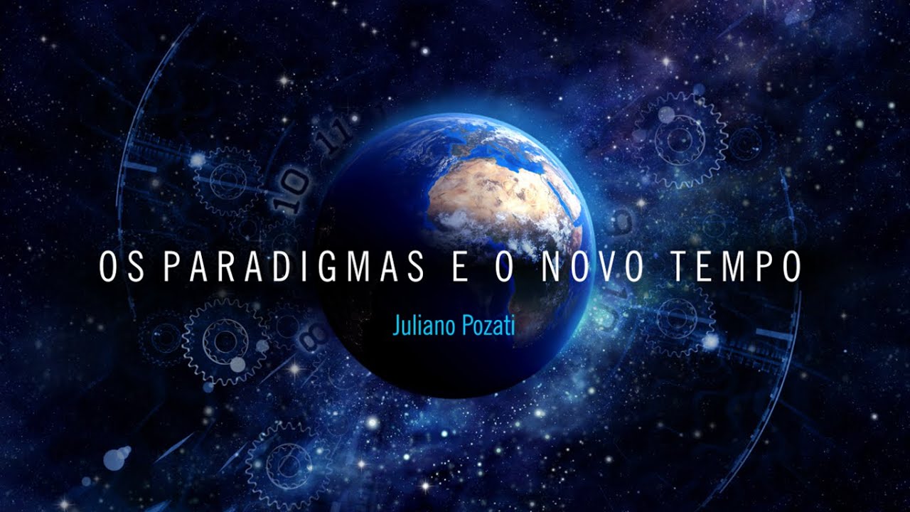 [CM+P] Palestra | Os Paradigmas e o Novo Tempo