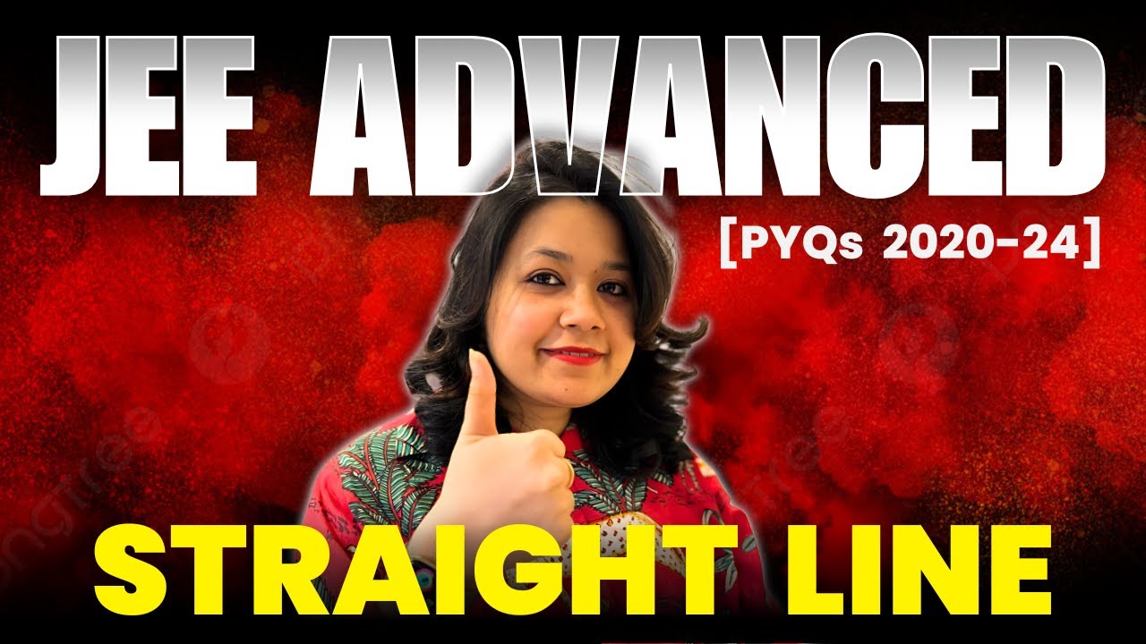 Straight Line - JEE Advanced PYQ | Last 5 years | PYQ Khazana #jeeadvancedPYQ