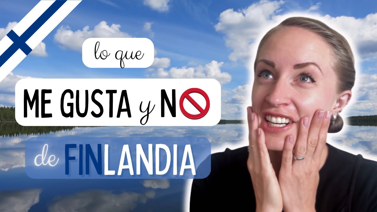Opinión de una finlandesa: Lo que ME GUSTA y NO ME GUSTA de Finlandia 🇫🇮