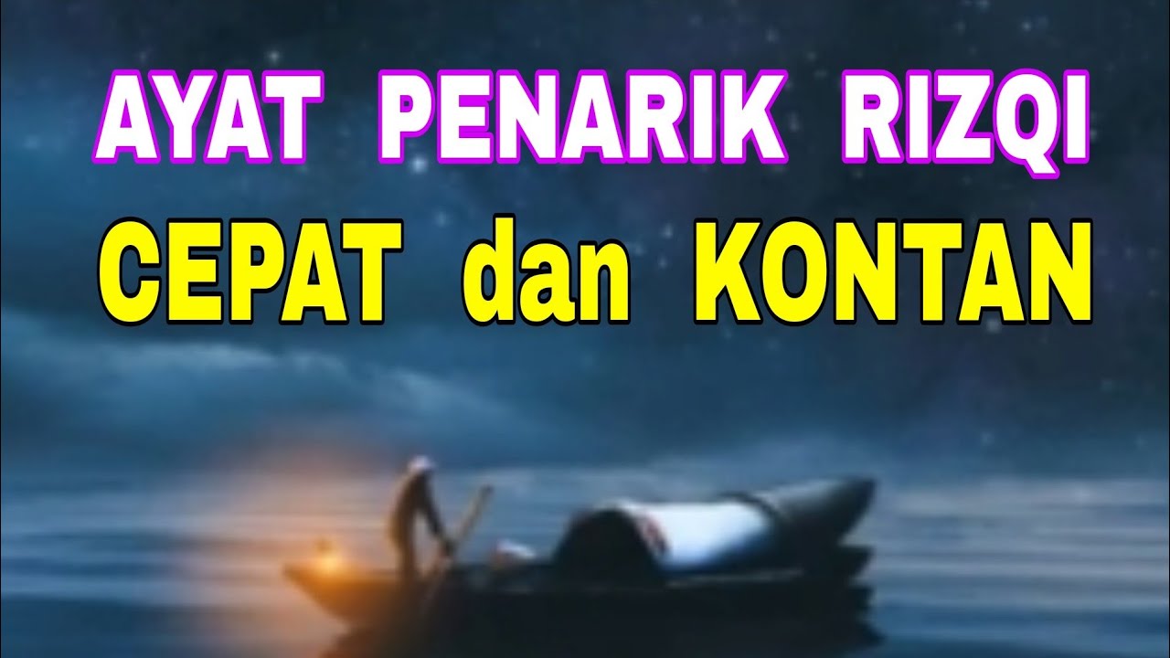 Setengah Ayat Saja Ampuh Menarik Riqzi Secara Cepat & Kontan