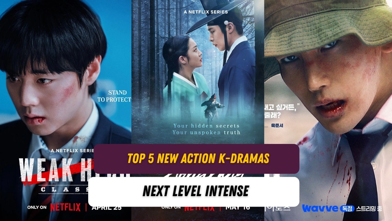 Top 5 New Action Korean Dramas 2025 🔥 Weak Hero Class 2, Good Boy & More Must-Watch K-Dramas