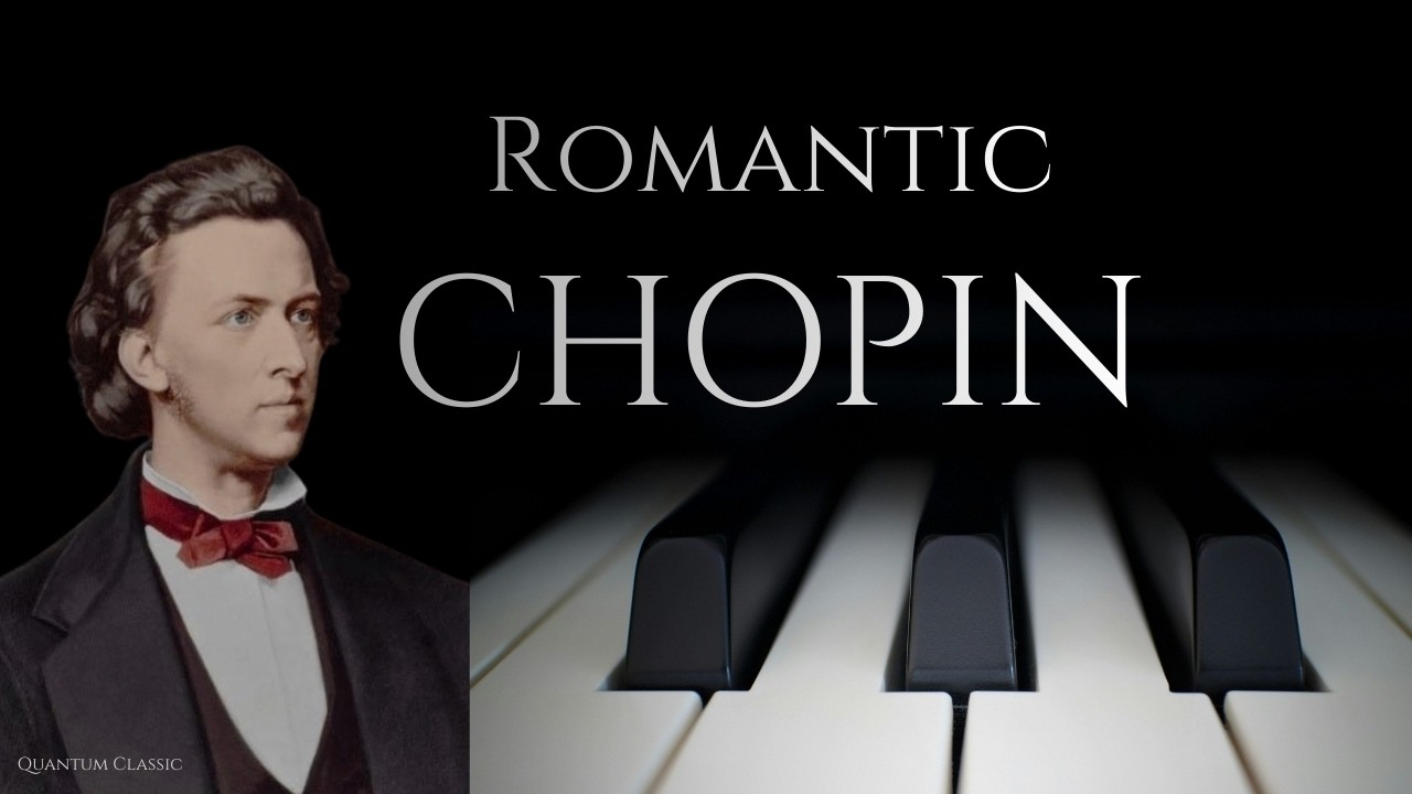 Romantic Chopin – 2 Hours of Nocturnes, Waltzes and Piano Masterpieces
