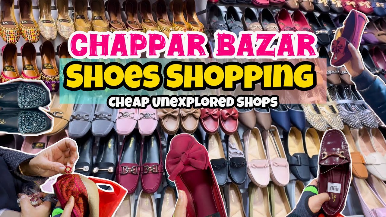 Shoes Shopping 🛍️ || Cheap Unexplored Shops ♥️|| Chappar Bazar Chakwal ✨