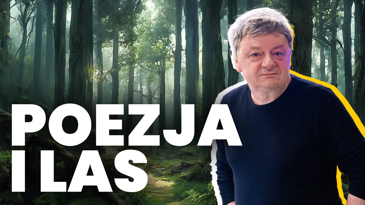 Poezja i las - Felieton Tomasza Olbratowskiego