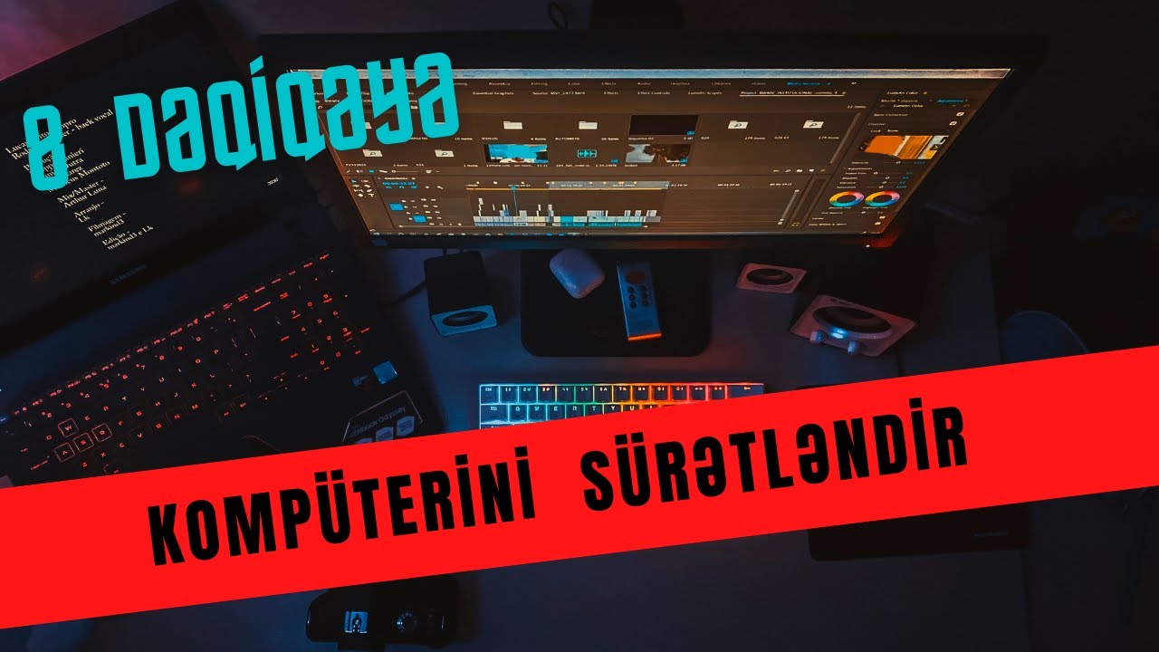 Yavaş İşləyən Kompüter Necə Sürətləndirilir? (8 Dəqiqəyə Kompüterini Sürətləndir.)