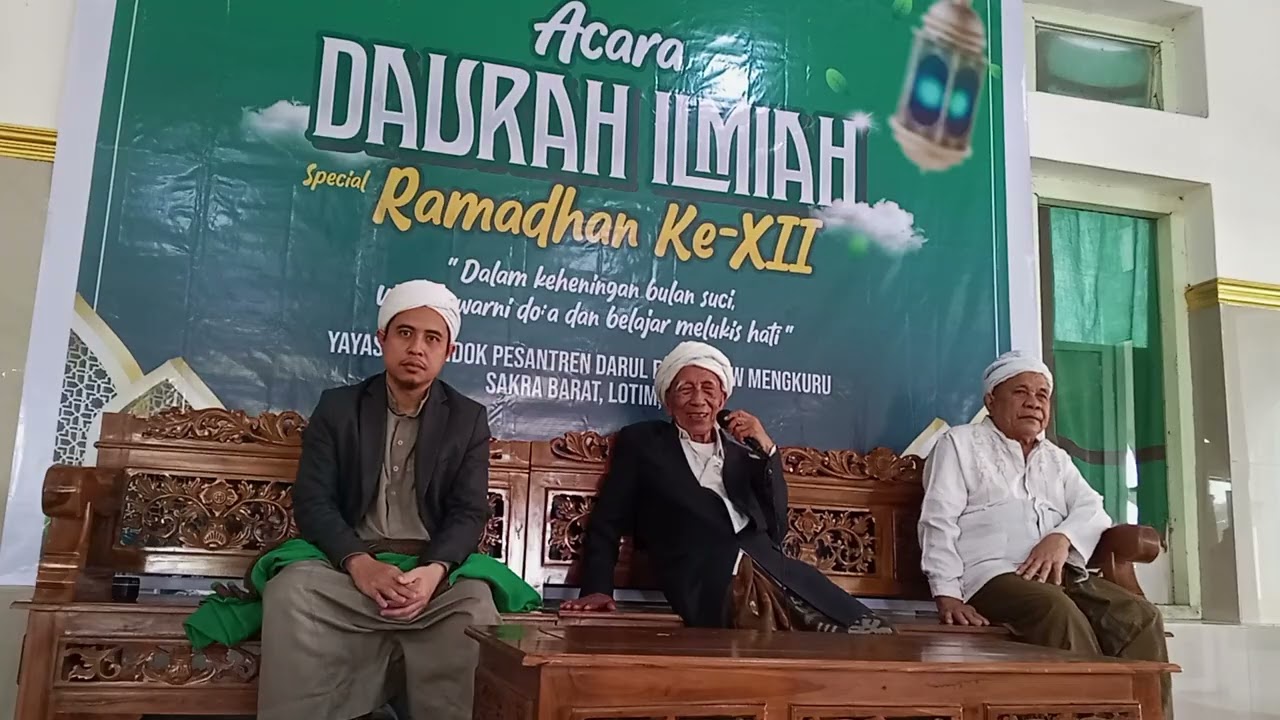 Pengajian Pembukaan DAURAH ILMIAH RAMADHAN KE-XII | TGH ABDUL AZIZ IBROHIM ABDUL MADJID
