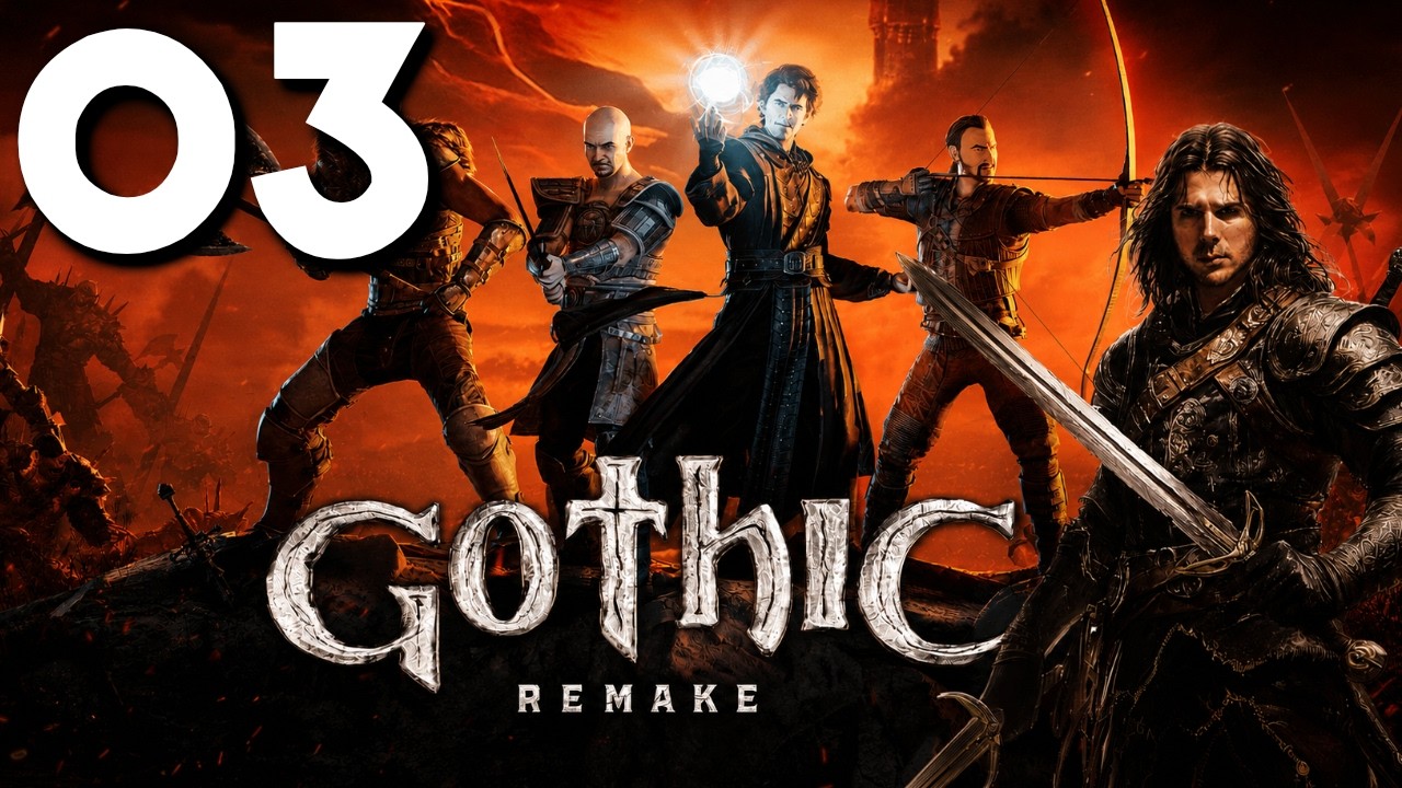 Gothic 1 Remake: Let's Play Part 3  - The New Camp Awaits