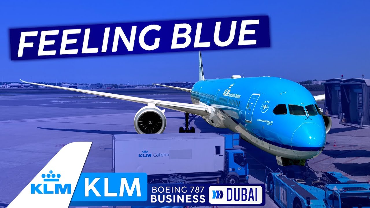 Perfectly Dutch! · KLM 787-10 Business Class 🇳🇱 Amsterdam to Dubai 🇦🇪 Royally Blue