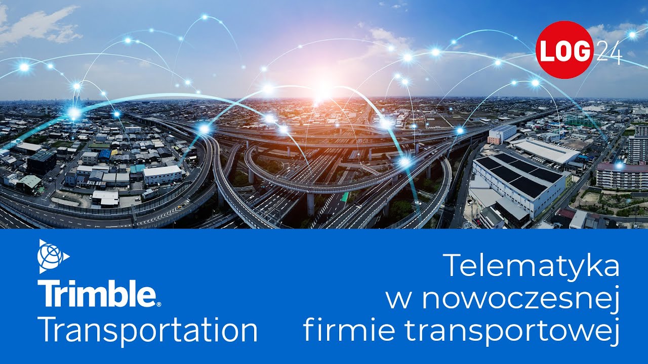 Telematyka w nowoczesnej firmie transportowej