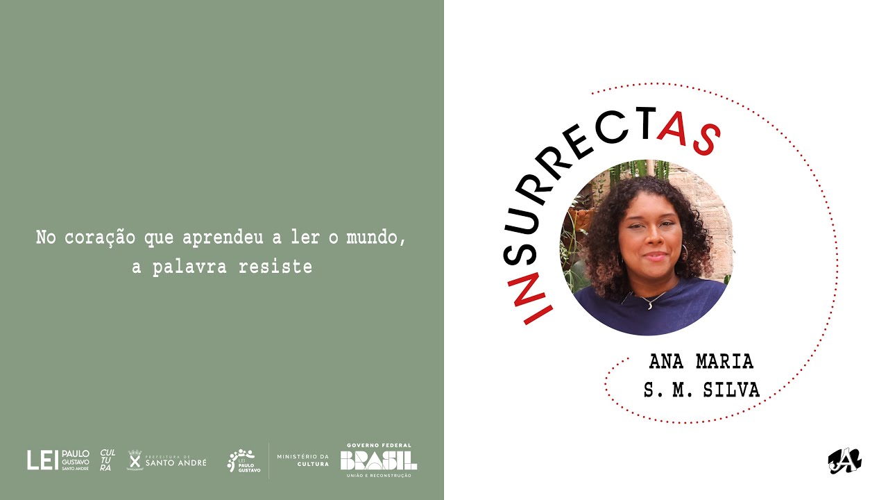 INSURRECTAS - ANA MARIA S. M. SILVA: No cora&ccedil;&atilde;o que aprendeu a ler o mundo, a palavra resiste
