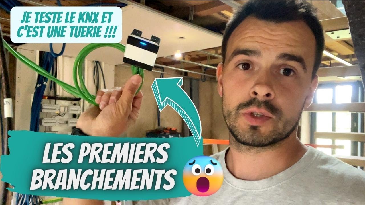 LES PREMIERS BRANCHEMENTS KNX, ENFIN DE LA LUMIÈRE ! _ ÉPISODE 37