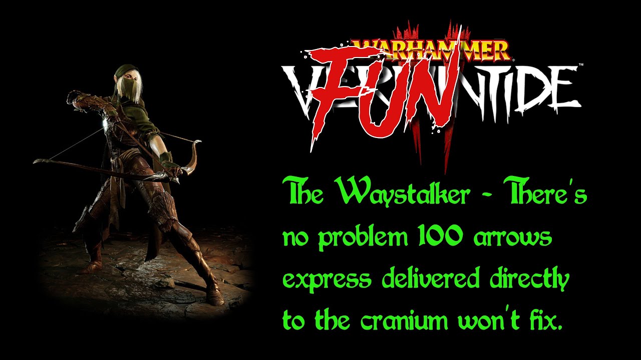 Kerillian's Waystalker Build Guide | Vermintide 2 | FUNtide