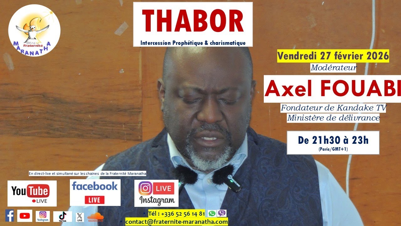 La véritable révélation - Thabor avec le modérateur  Axel FOUA BI,