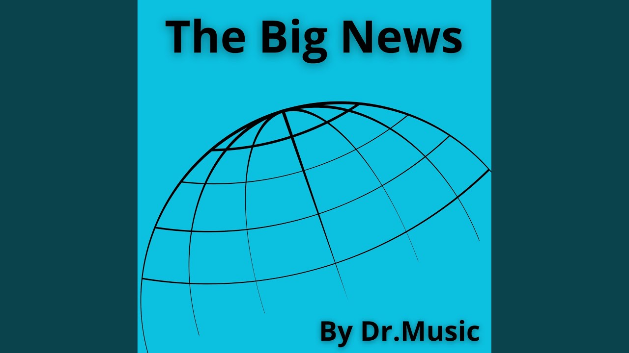The Big News