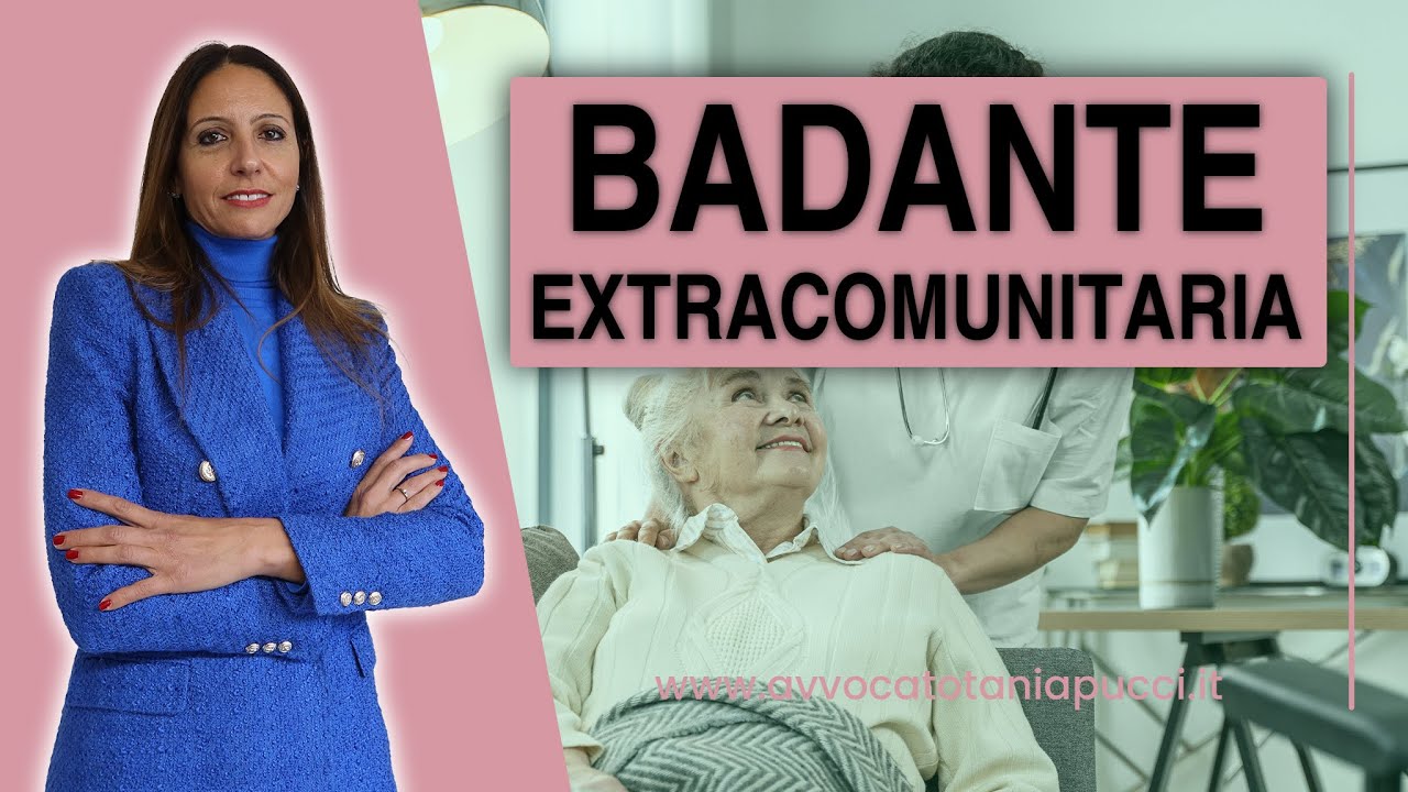 Documenti Per Assunzione Badante Extracomunitaria: QUALI SONO?