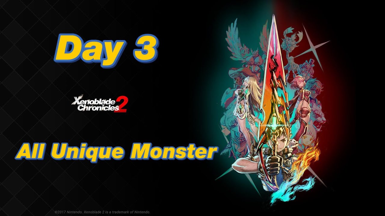 Xenoblade Chronicles 2  All Unique Monster Pt 3 Final